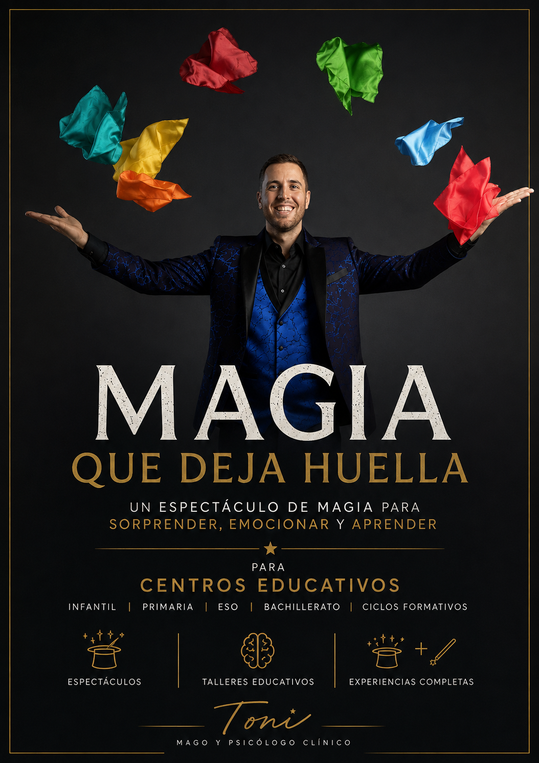 Magia que deja huella - Mago Toni - centros educativos
